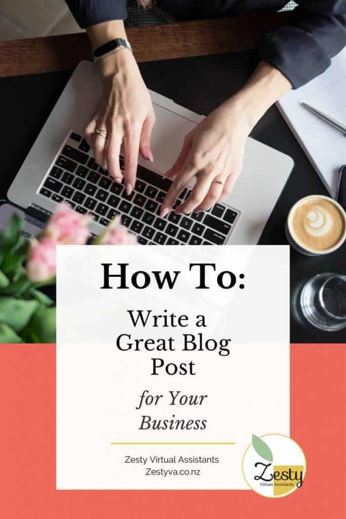 How to write a great blog post for your business