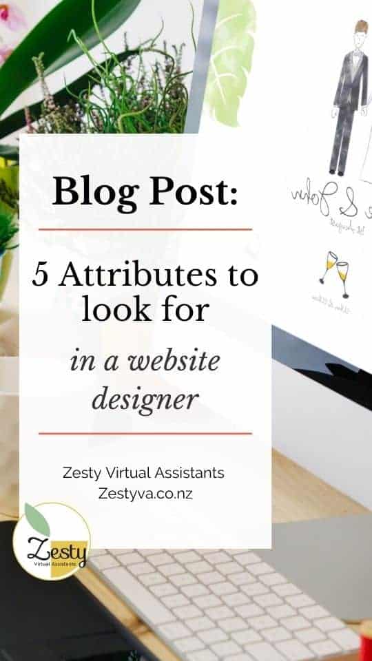 ZestyVA 5 Attributes to look for in a website designer