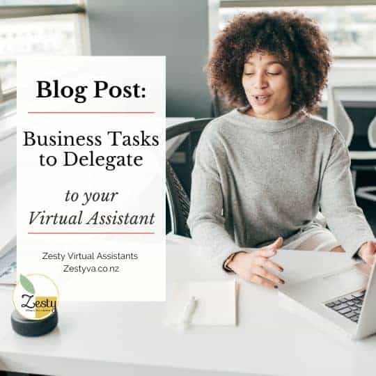 Business tasks to delegate to your virtual assistant.